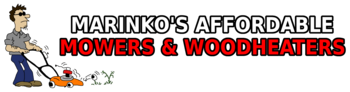 Marinko's Affordable Mowers and Woodheaters